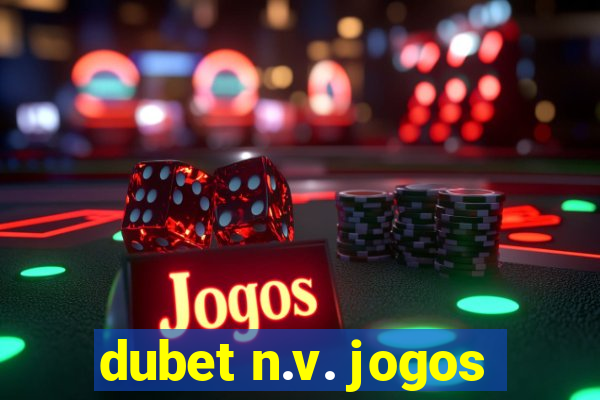 dubet n.v. jogos